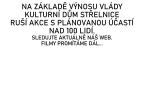 OZNÁMENÍ O RUŠENÍ NĚKTERÝCH AKCÍ